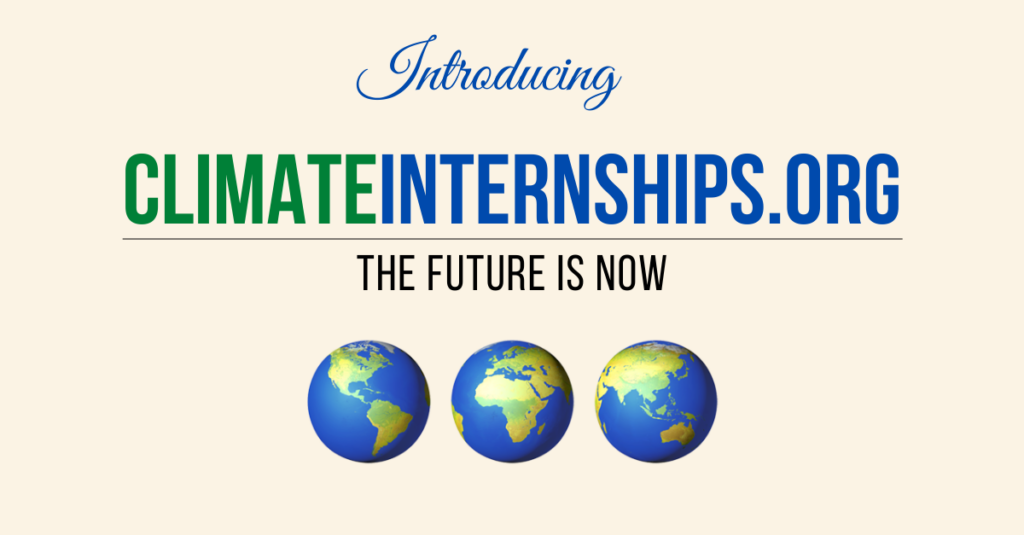 ClimateInternships.org - The Future is Now