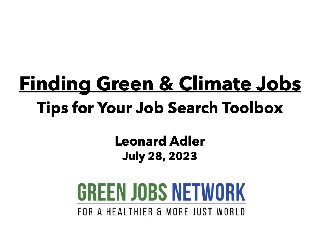 Finding Green & Climate Jobs: Presentation by Leonard Adler, July 28, 2023