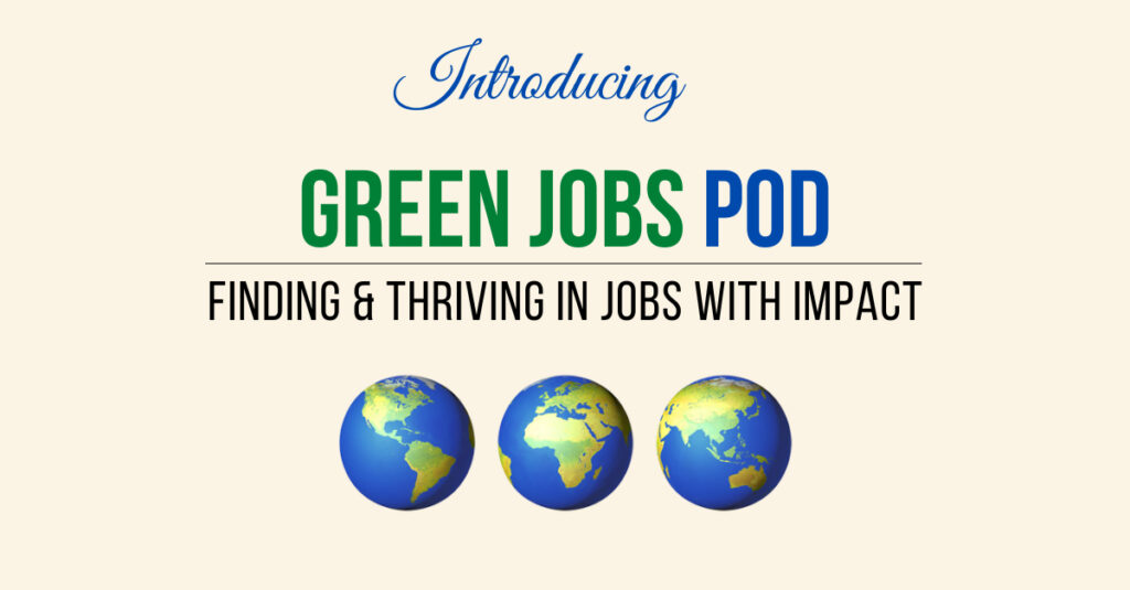 Green Jobs Pod: The Green Jobs Network Podcast